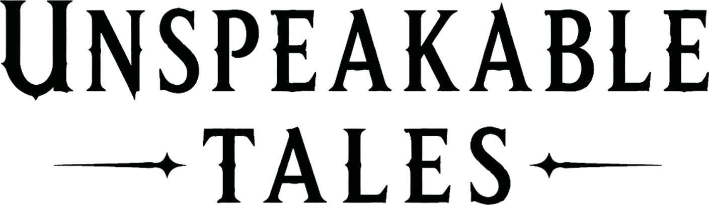 Unspeakable Tales